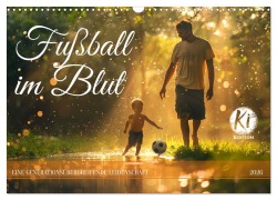 Cover-Bild zum Titel 'Fußball im Blut (Wandkalender 2026 DIN A3 quer), CALVENDO Monatskalender' von 'Kerstin Waurick'