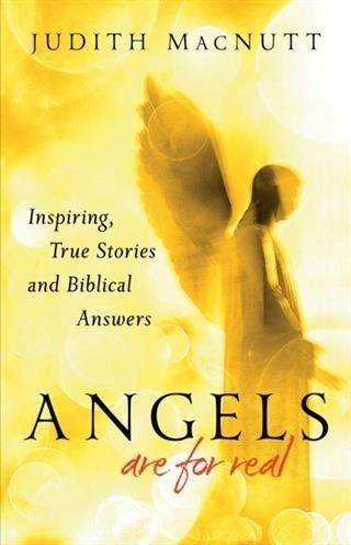 Angels Are for Real - Judith Macnutt
