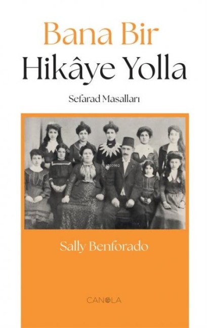 Bana Bir Hikaye Yolla - Sally Benforado