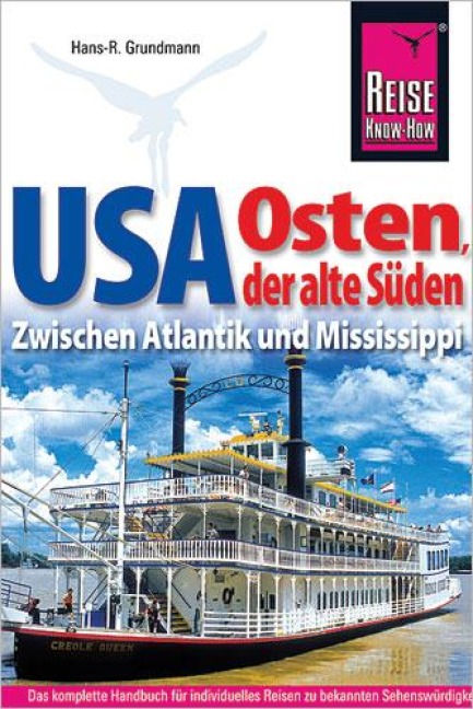 Reise Know-How Reiseführer USA Osten, der alte Süden - Hans-R. Grundmann