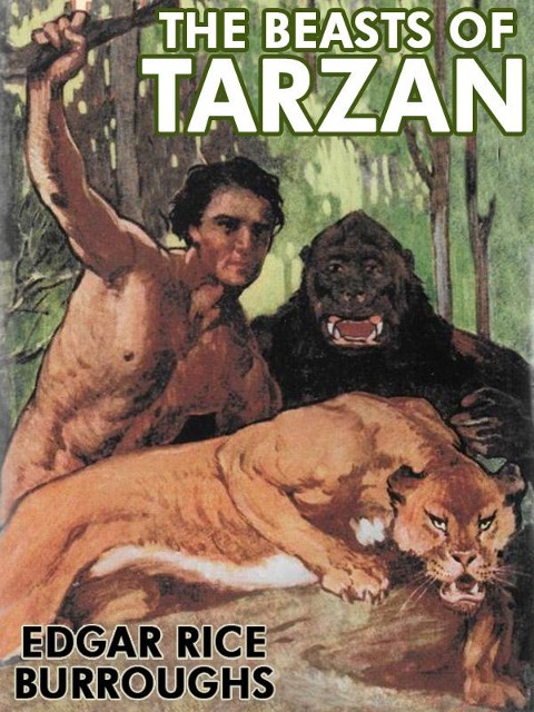 The Beasts of Tarzan - Edgar Rice Burroughs