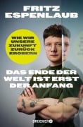 Cover-Bild zum Titel 'Das Ende der Welt ist erst der Anfang' von 'Fritz Espenlaub'