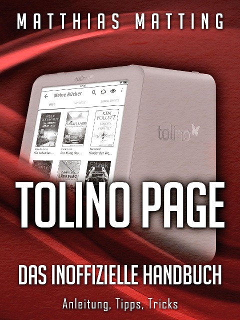 Tolino Page - das inoffizielle Handbuch - Matthias Matting