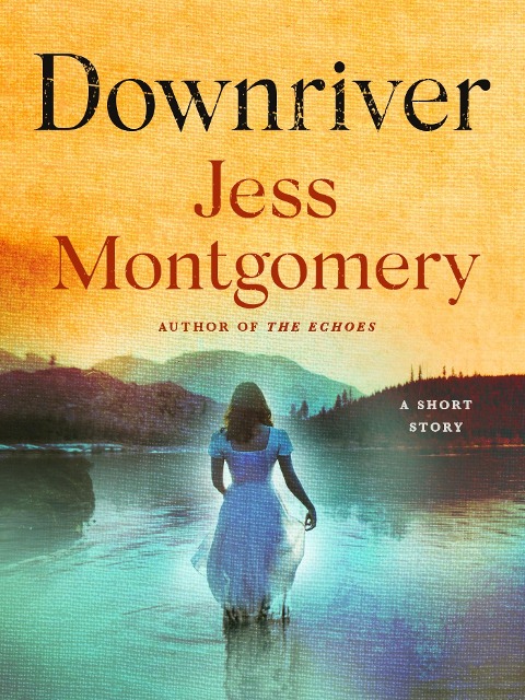 Downriver - Jess Montgomery