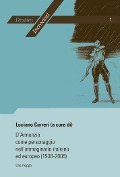 Cover-Bild zum Titel 'D'Annunzio come personaggio nell'immaginario italiano ed europeo (1938-2008)' von 'Luciano Curreri'