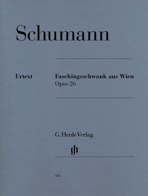 Schumann, Robert - Faschingsschwank aus Wien op. 26 - Robert Schumann