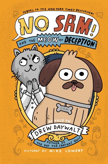 No Sam! and the Meow of Deception - Drew Daywalt