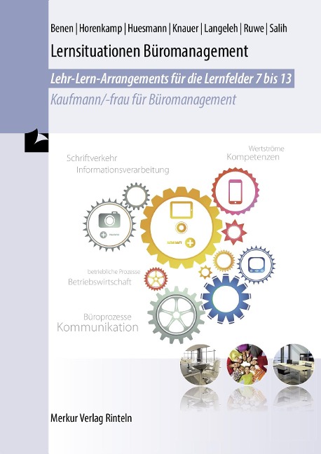 Lernsituationen Büromanagement - Sabine Knauer, Ralf Salih, Dirk Langeleh, Dieter Benen, Manfred Huesmann