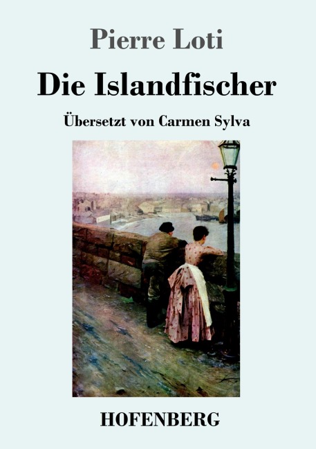 Die Islandfischer - Pierre Loti