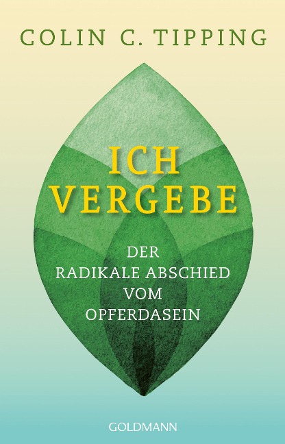 Ich vergebe - Colin C. Tipping