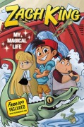 Cover-Bild zum Titel 'Zach King: My Magical Life' von 'Zach King'