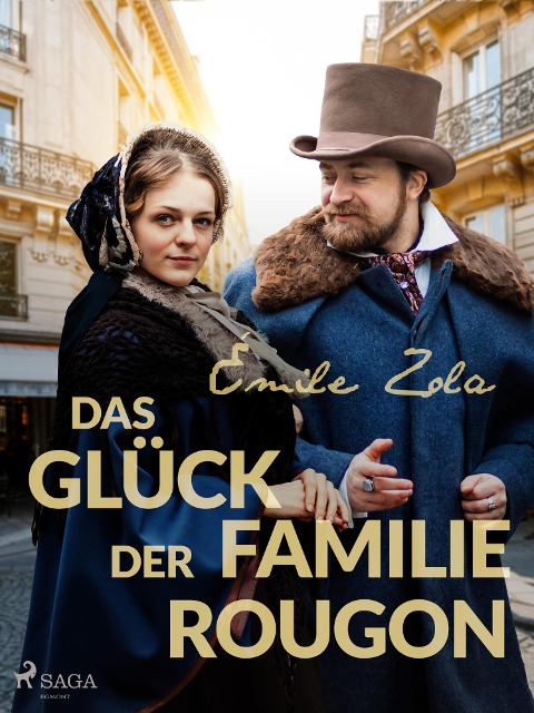 Das Glück der Familie Rougon - Émile Zola
