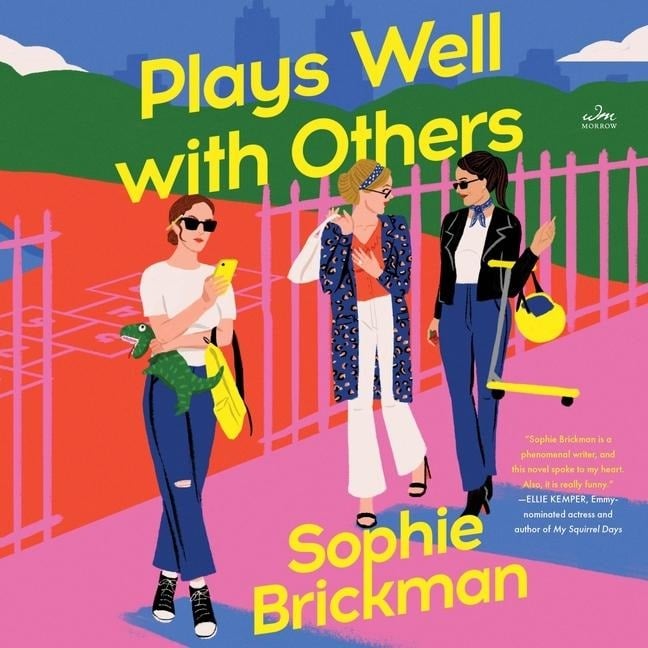 Plays Well with Others - Sophie Brickman