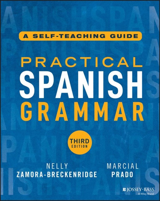 Practical Spanish Grammar - Nelly Zamora-Breckenridge