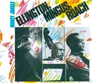 Money Jungle+7 Bonus Tracks - Duke/Mingus Ellington