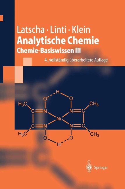 Analytische Chemie - Hans Peter Latscha, Gerald W. Linti, Helmut Alfons Klein