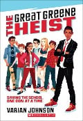 Cover-Bild zum Titel 'The Great Greene Heist' von 'Varian Johnson'