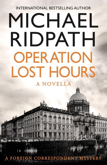 Operation Lost Hours - Michael Ridpath