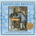 Snowflake Bentley - Jacqueline Briggs Martin