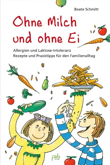 Ohne Milch und ohne Ei - Beate Schmitt