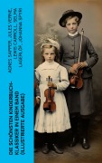 Cover-Bild zum Titel 'Die schönsten Kinderbuch-Klassiker in einem Band (Illustrierte Ausgabe)' von 'Agnes Sapper, Rudyard Kipling, Carlo Collodi, Else Ury, Jules Verne'