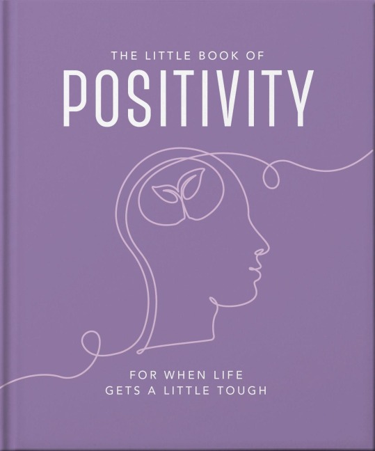 The Little Book of Positivity - Oh