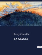 Cover-Bild zum Titel 'LA NIANIA' von 'Henry Greville'