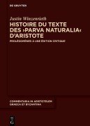 Cover-Bild zum Titel 'Histoire du texte des ¿Parva naturalia¿ d'Aristote' von 'Justin Winzenrieth'