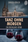 Cover-Bild zum Titel 'Tanz ohne Morgen' von 'Christa Köhler'