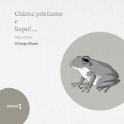 Cover-Bild zum Titel 'Ciúme póstumo e Sapo!... - dois contos' von 'Gonzaga Duque'