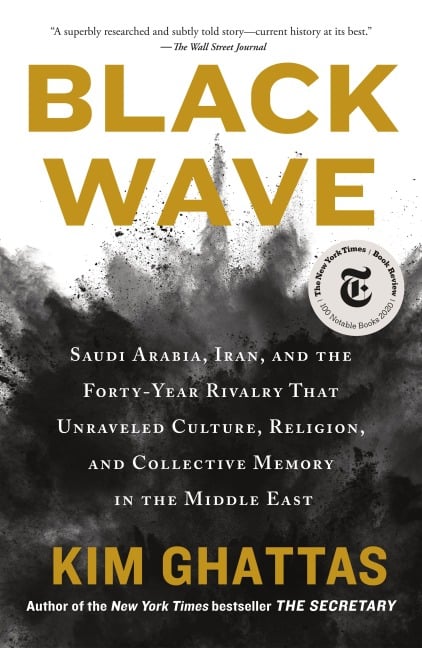 Black Wave - Kim Ghattas