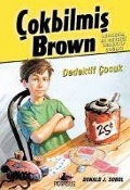 Cover-Bild zum Titel 'Cokbilmis Brown 1 - Dedektif Cocuk' von 'Donald J. Sobol'