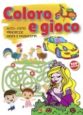 Cover-Bild zum Titel 'Coloro e gioco. Auto-moto-principesse-giochi e e passatempi' von ''
