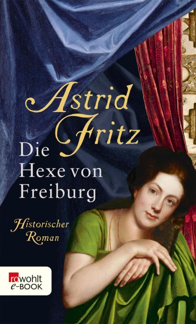 Die Hexe von Freiburg - Astrid Fritz