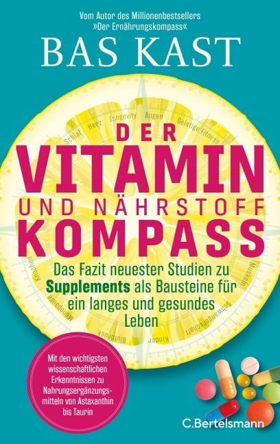 Der Vitamin- und Nährstoffkompass - Bas Kast