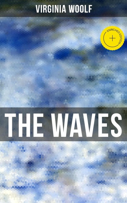 THE WAVES - Virginia Woolf