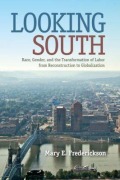Cover-Bild zum Titel 'Looking South' von 'Mary E Frederickson'