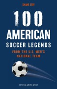 Cover-Bild zum Titel '100 American Soccer Legends' von 'Shane Stay'