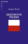 Cover-Bild zum Titel 'Geschichte Polens' von 'Jürgen Heyde'