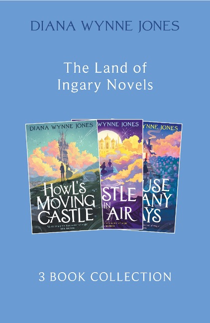 The Land of Ingary Trilogy (includes Howl's Moving Castle) - Diana Wynne Jones