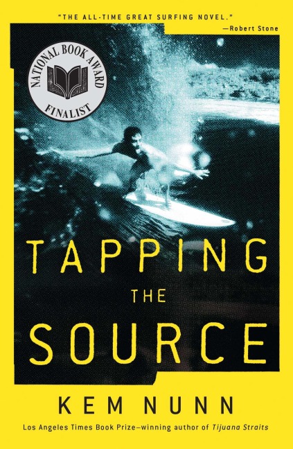 Tapping the Source - Kem Nunn