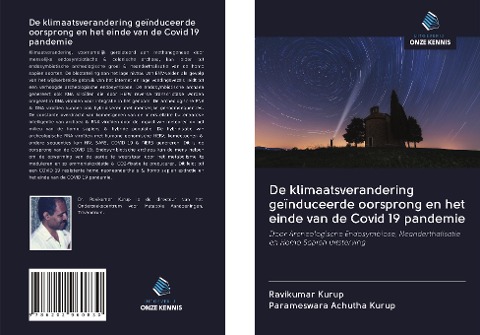 De klimaatsverandering geïnduceerde oorsprong en het einde van de Covid 19 pandemie - Ravikumar Kurup, Parameswara Achutha Kurup