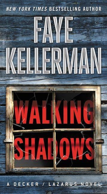 Walking Shadows - Faye Kellerman