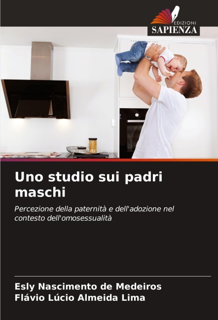 Uno studio sui padri maschi - Esly Nascimento de Medeiros, Flávio Lúcio Almeida Lima