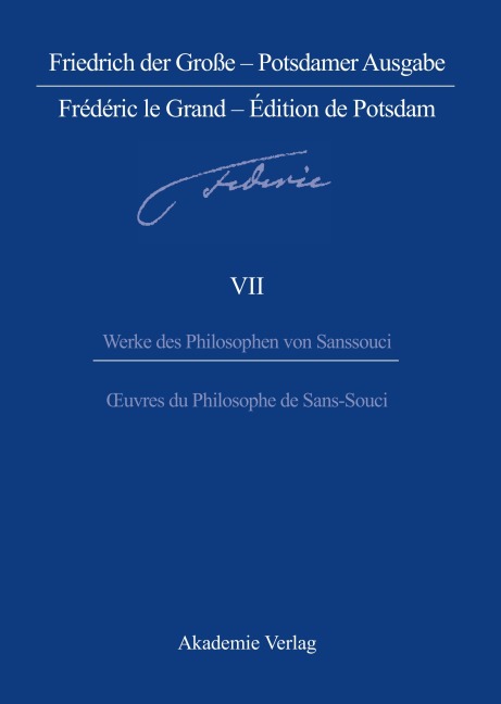 Werke des Philosophen von Sanssouci / Oeuvres du Philosophe de Sans-Souci - 