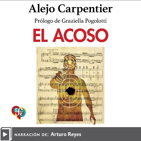 El acoso - Alejo Carpentier y Valmont