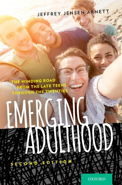 Emerging Adulthood - Jeffrey Jensen Arnett