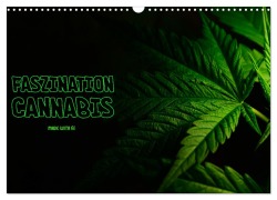 Cover-Bild zum Titel 'Faszination Cannabis (Wandkalender 2026 DIN A3 quer), CALVENDO Monatskalender' von 'Susan Michel'