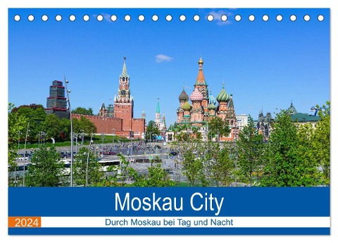 Moskau City (Tischkalender 2024 DIN A5 quer), CALVENDO Monatskalender - Markus Nawrocki