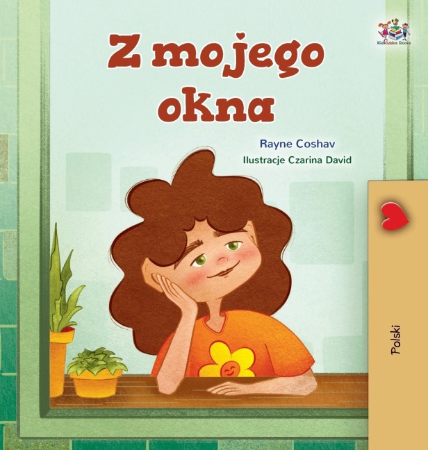 From My Window (Polish Kids Book) - Rayne Coshav, Kidkiddos Books